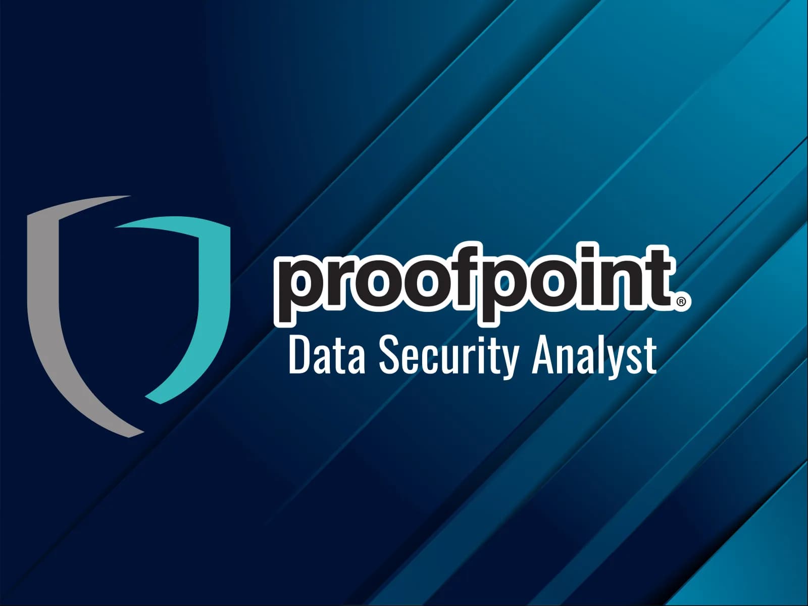 Certified Proofpoint Data Security Analyst Training: Complete Data Loss Prevention (DLP) & Information Protection Course
